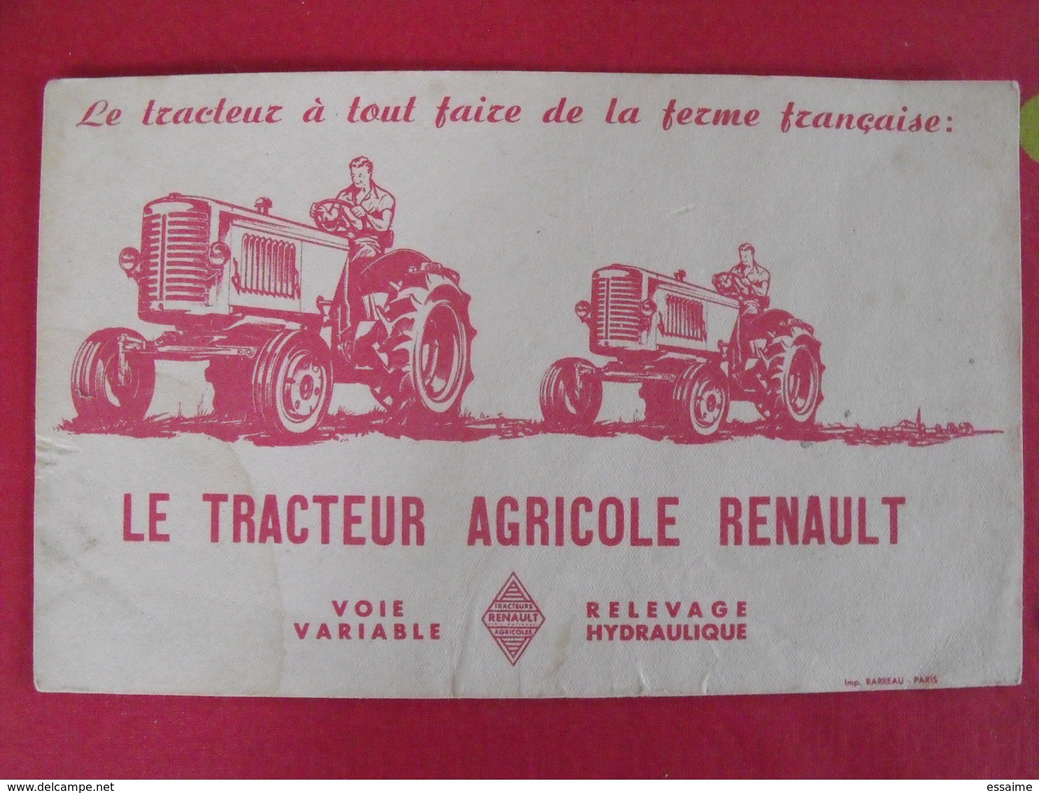 Buvard Tracteur Renault. Le Tracteur à Tout Faire De La Ferme Française. Vers 1950 - Agricultura