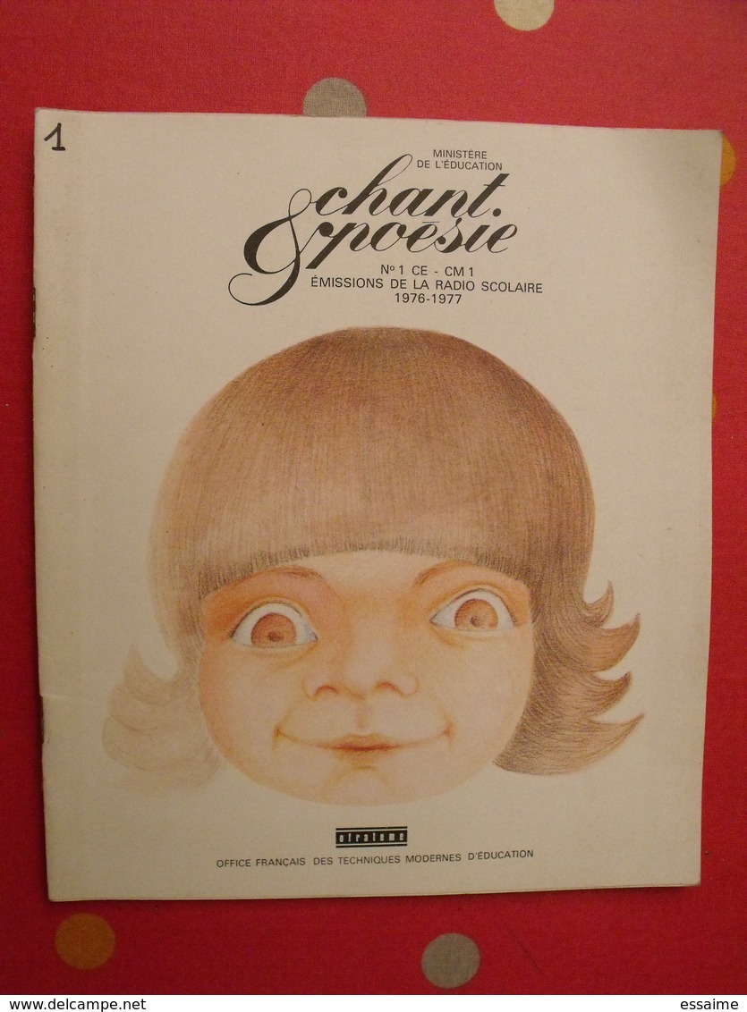 Lot De 7 Revues Chant Et Poésie. Colette Chaumet. Ofrateme. 1976-1977. Radio Scolaire - 0-6 Years Old