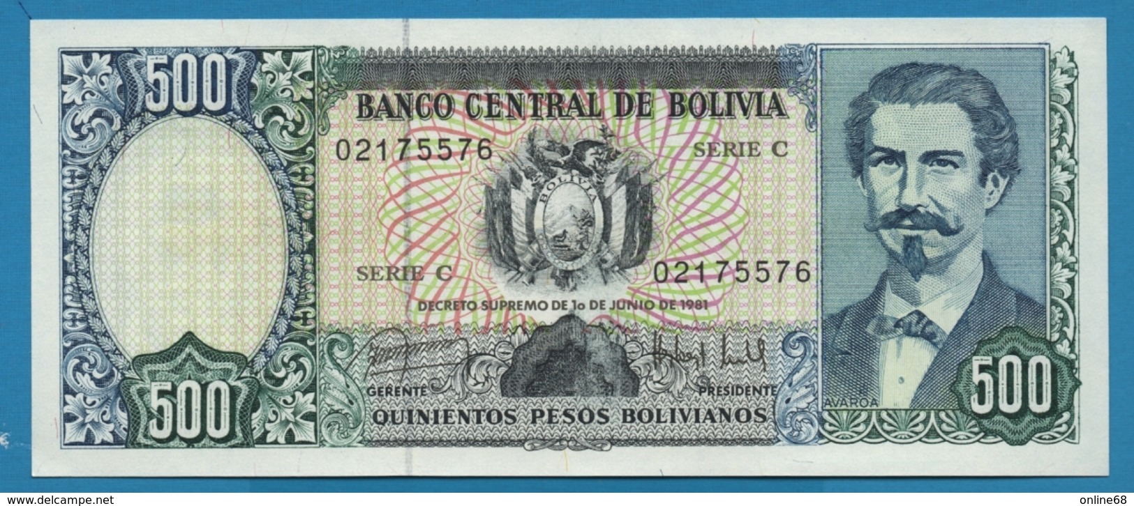 BOLIVIA 500 Pesos Bolivanos	01.06.81	Serial C  # 021755576  P# 166 - Bolivia