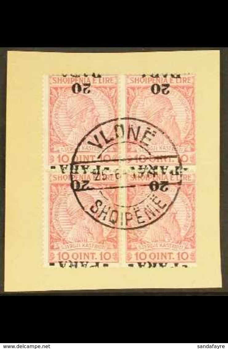 1914 20pa On 10q Carmine & Rose "INVERTED SURCHARGE", SG 42a, Very Fine Used Block Of 4 "on Piece" With Central "VLONE"  - Albanië