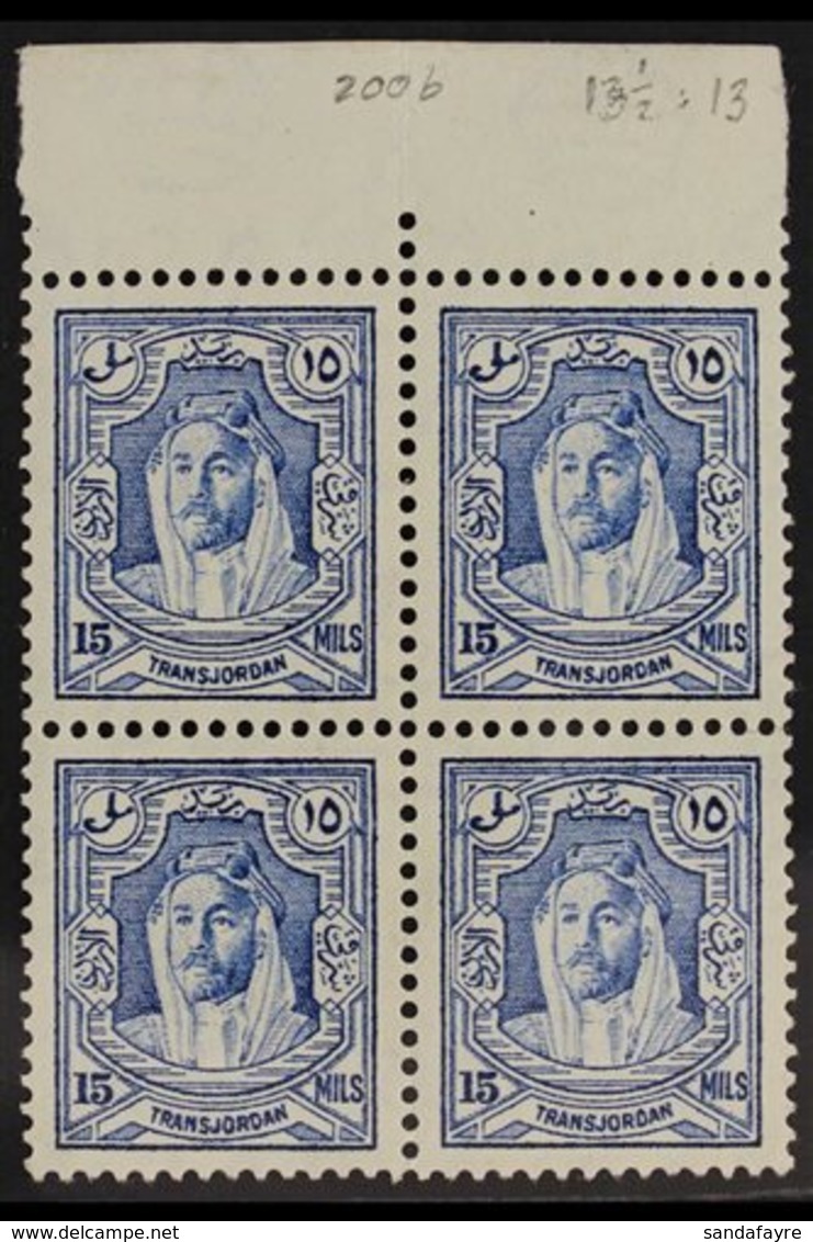 1930-39 15m Ultramarine Emir Abdullah Perf 13½x13, SG 200b, Never Hinged Mint Upper Marginal BLOCK Of 4, Very Fresh. (4  - Jordan