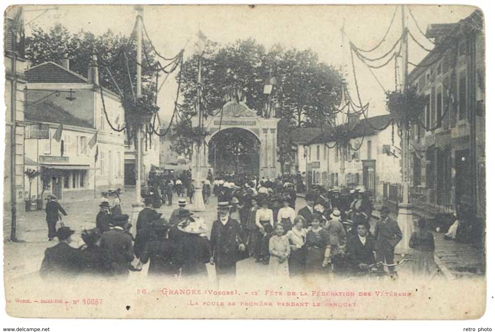 CPa Granges - Fête De La Fédération Des Vétérans - La Foule ... ( état ) - Granges Sur Vologne