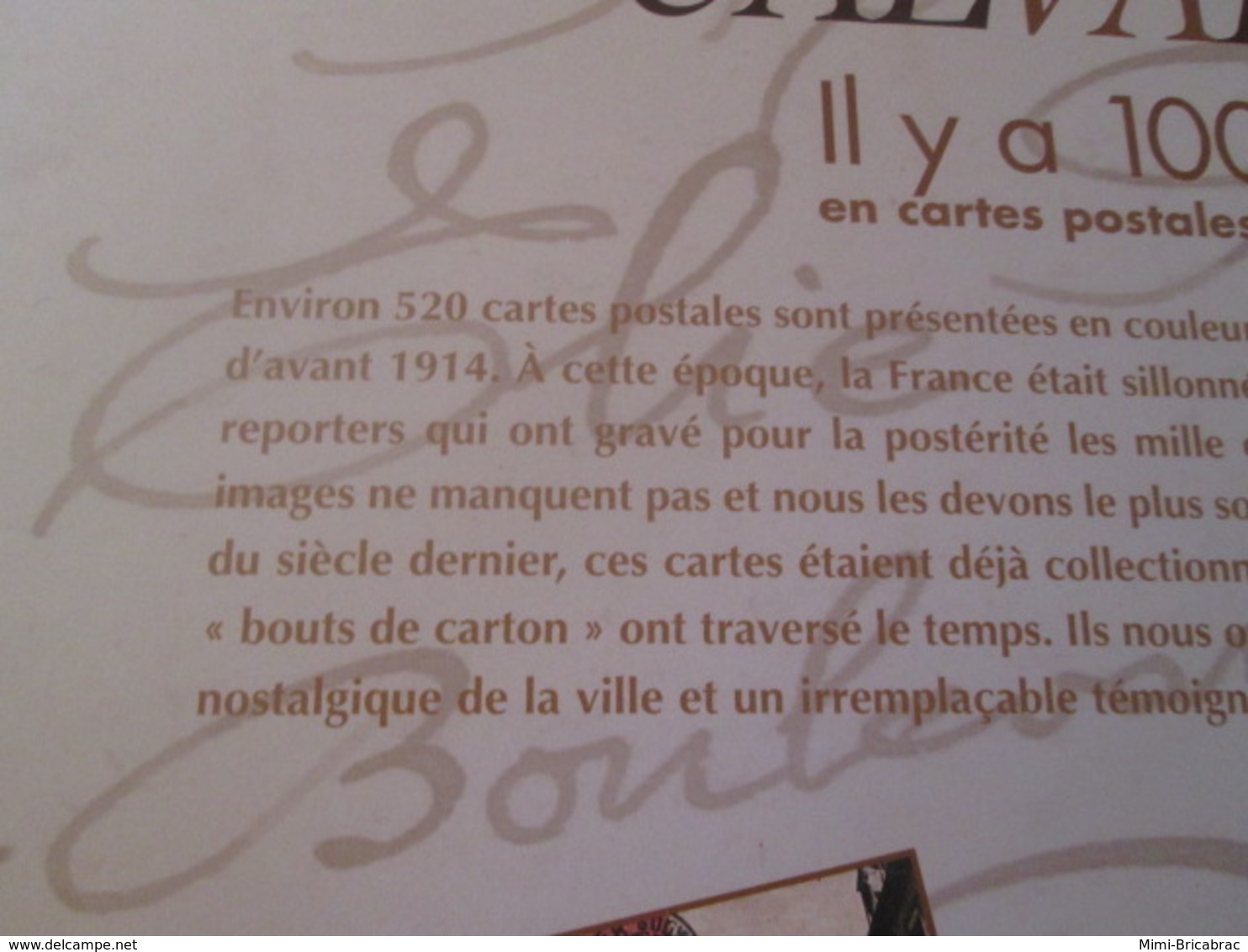 LE CALVADOS  Il Y A 100 Ans  En Cartes Postales Anciennes Par Christophe Belser  Cartonné Sous Jaquette, 220 Pages, Nomb - Books & Catalogs