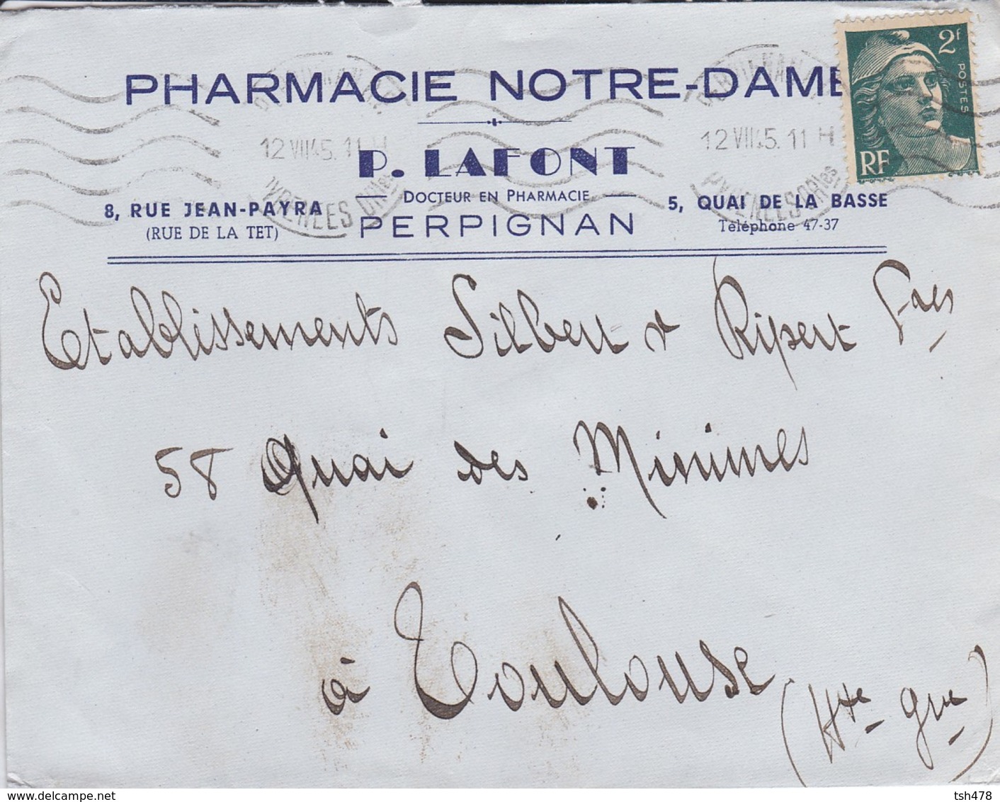 LETTRE--66---PERPIGNAN--1945--P. LAFONT--pharmacie NOTRE DAME--8 Rue Jean PAYRA--5 Quai De La Basse--voir 2 Scans - 1921-1960: Période Moderne