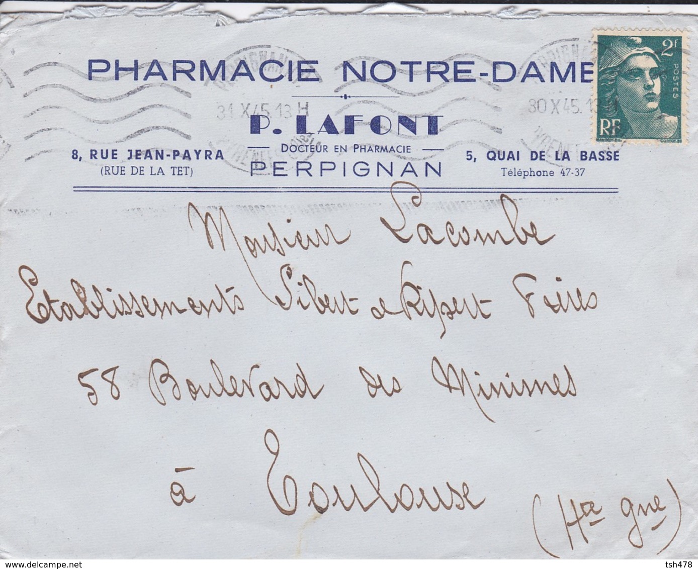 LETTRE--66---PERPIGNAN--1945--P. LAFONT--pharmacie NOTRE DAME--8 Rue Jean PAYRA--5 Quai De La Basse--voir 2 Scans - 1921-1960: Période Moderne