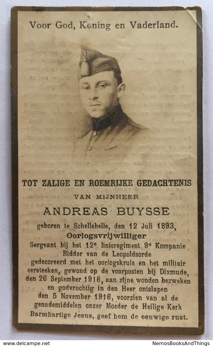 Oorlogsvrijwilliger WOI - ANDREAS BUYSSE - °Schellebelle 1893 - Gewond Bij Diksmuide 26/9/16 - Bezweken 5/11/16 - Oorlog - Religion &  Esoterik