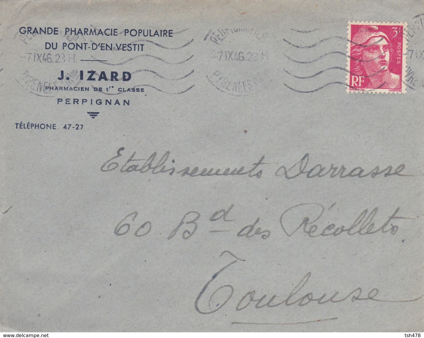 LETTRE--66---PERPIGNAN--1946--J. IZARD--Grande Pharmacie Populaire Du Pont-d'en-vestit--voir 2 Scans - 1921-1960: Période Moderne