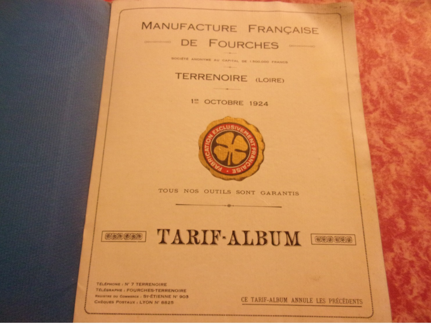 42 LOIRE CATALOGUE MANUFACTURE FRANCAISE DE FOURCHES ET OUTIL AGRICOLE TERRENOIRE 1924 16 PAGES - Agricoltura