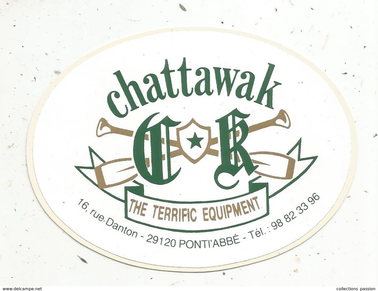 Autocollant , CHATTAWAK ,the Terrific Equipment,29 , PONT L'ABBE - Adesivi