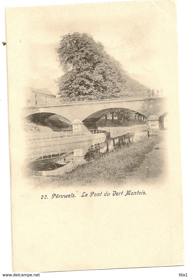 5 - Péruwelz (N°22) - Le Pont Du Vert Montois - Péruwelz