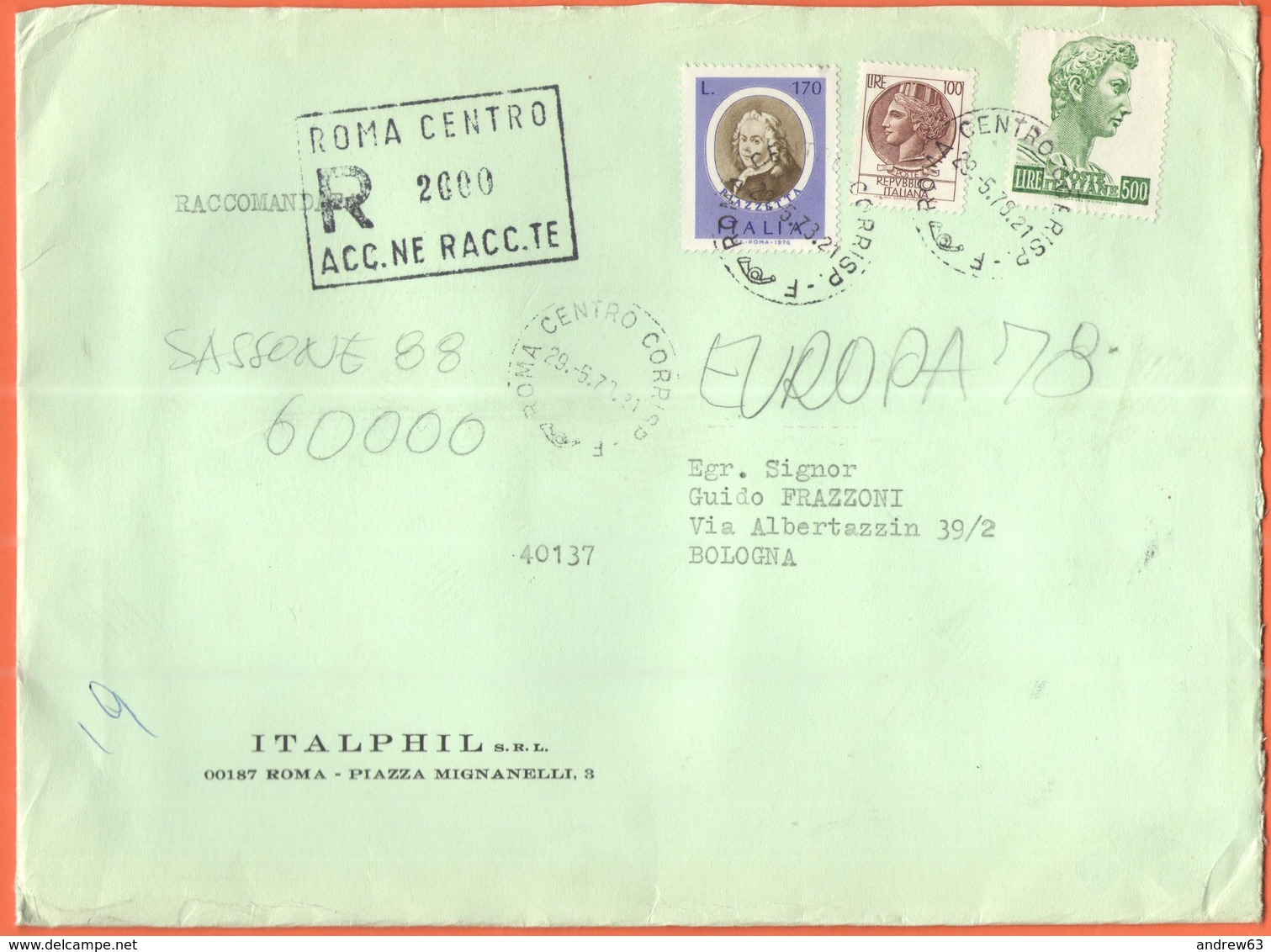 ITALIA - ITALY - ITALIE - 1978 - 100 + 500 Siracusana + Piazzetta - Italphil - Raccomandata - Viaggiata Da Roma Per Bolo - 1971-80: Marcophilia