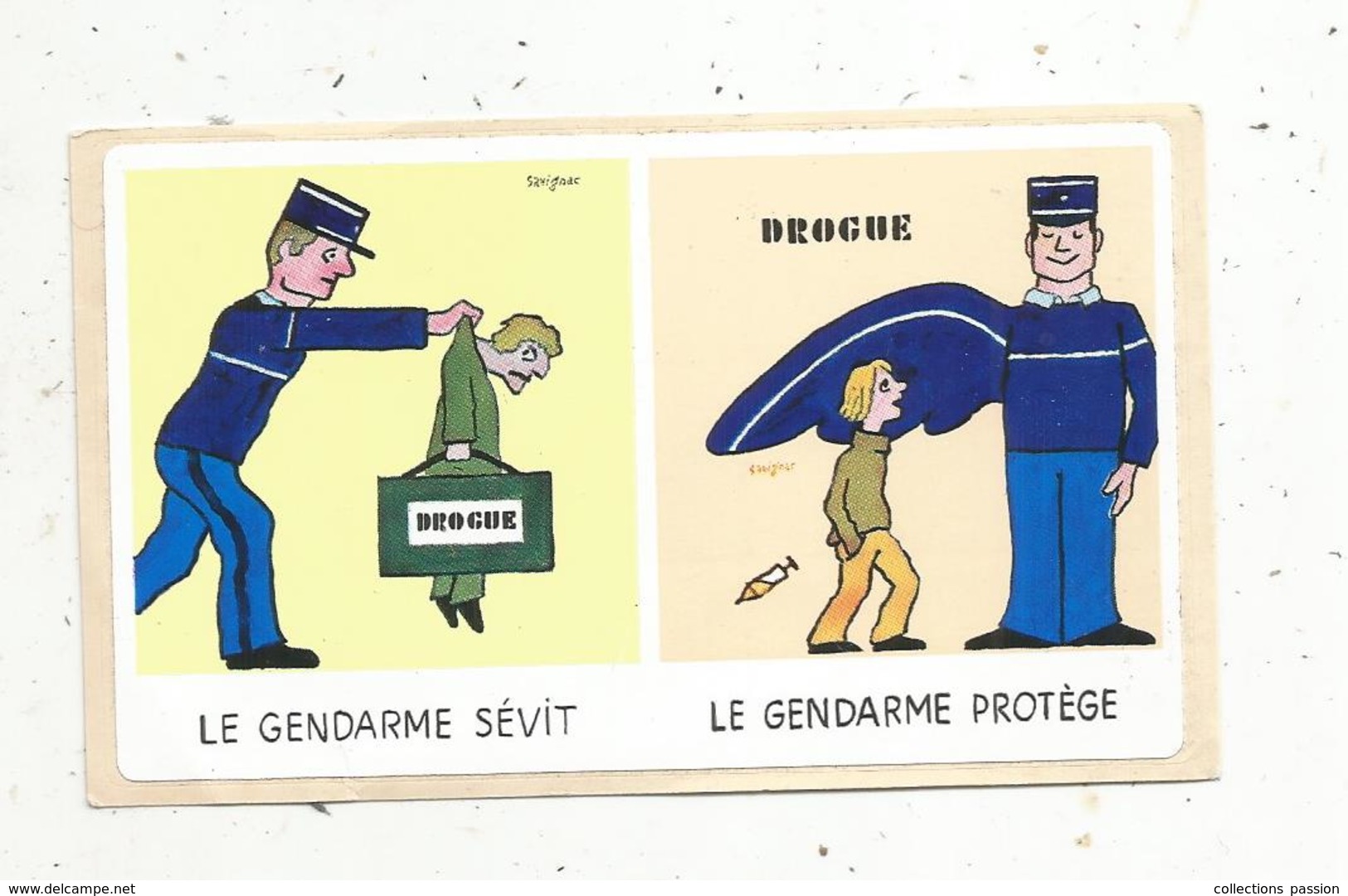 Autocollant , GENDARMARIE , Le Gendarme Sévit ,le Gendarme Protége ,  Drogue - Autocollants