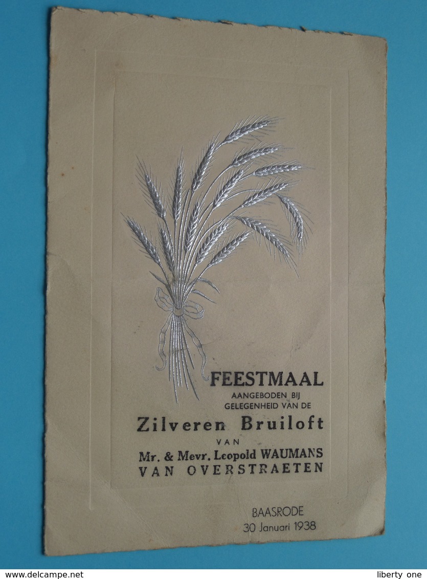 ZILVEREN Bruiloft Van Leopold WAUMANS - Van OVERSTRAETEN > BAASRODE 30 Jan 1938 ( Voir / Zie Foto's Voor Detail ) VEYT ! - Menükarten