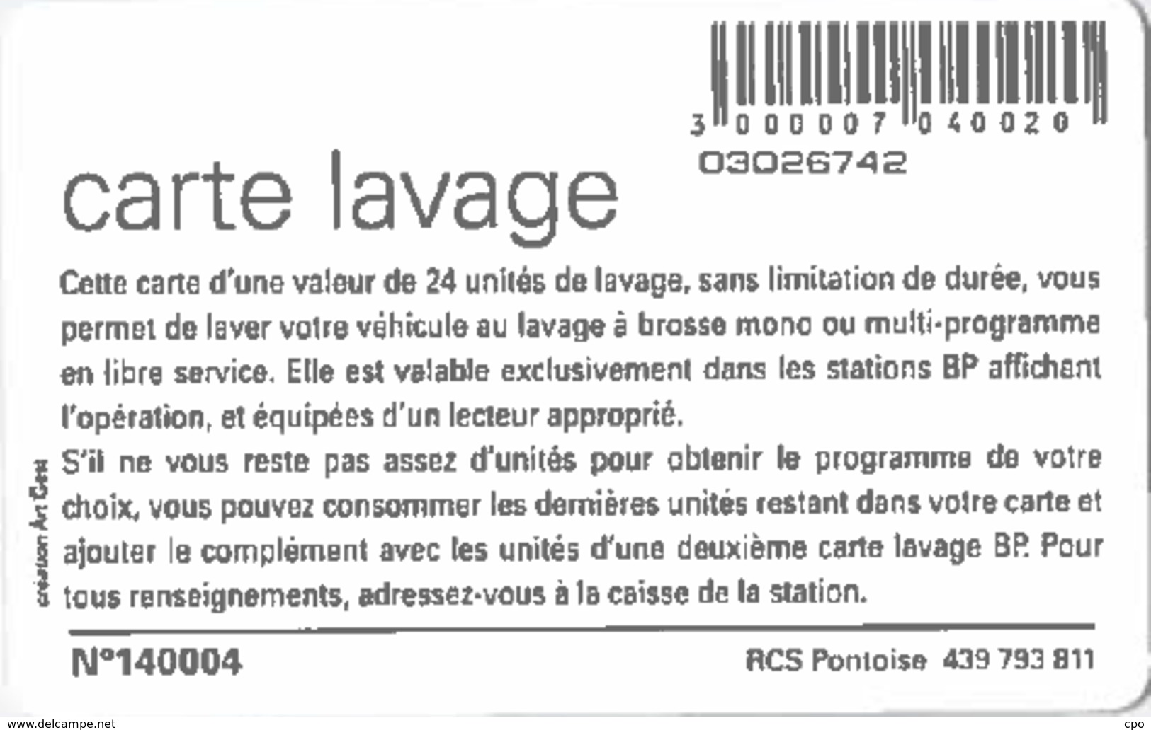 # Carte A Puce Portemonnaie  Lavage BP - Goutte - 24u Gem - Www.stationsbp.fr  RCS Pontoise 439 793 811 Tres Bon Etat - Autowäsche