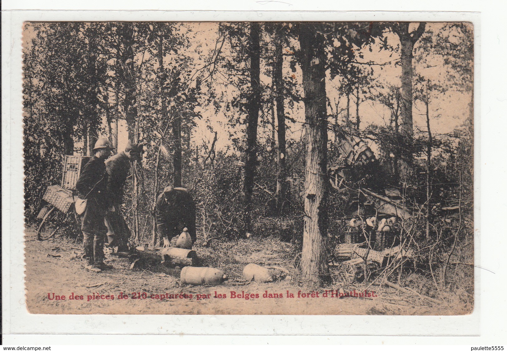 CPA- Belgique- Une Des Pièces De 210 Capturées Par Les Belges Dans La Forêt D'HOUTHULST-guerre De 14-18-2scans - Houthulst