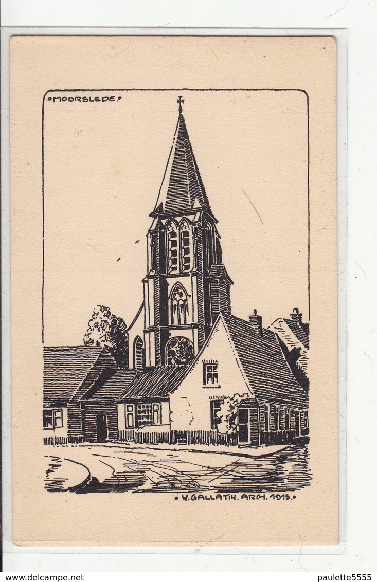 CPA- Belgique- MOORSLEDE -Eglise-dessin De W. Gallatin- 1915- Guerre De 14-18 - Moorslede