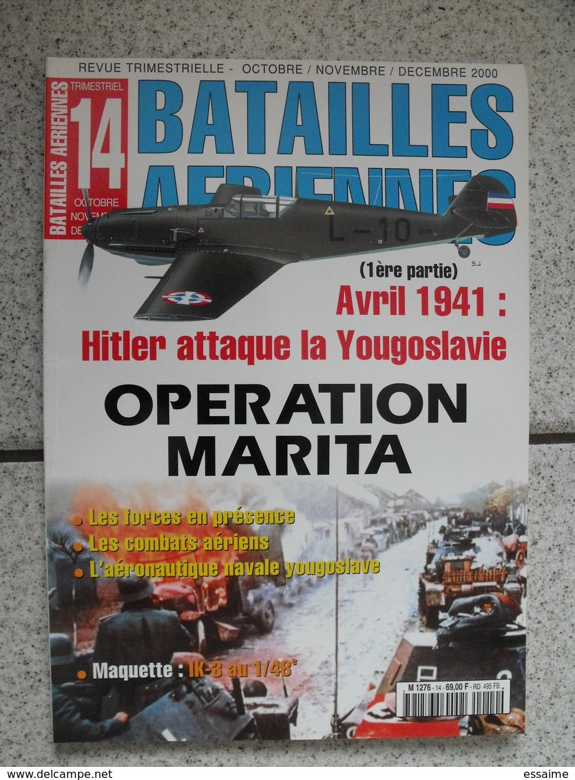 Batailles Aériennes N° 14. 2000. Hitler Yougoslavie Avril 1941 Opération Marita. Aviation Avion Guerre - Aviazione