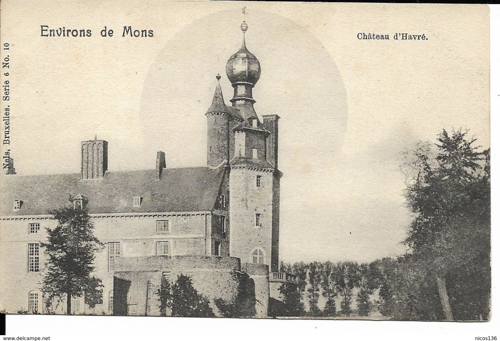 ENVIRONS DE MONS    CHATEAU D'HAVRE - Mons