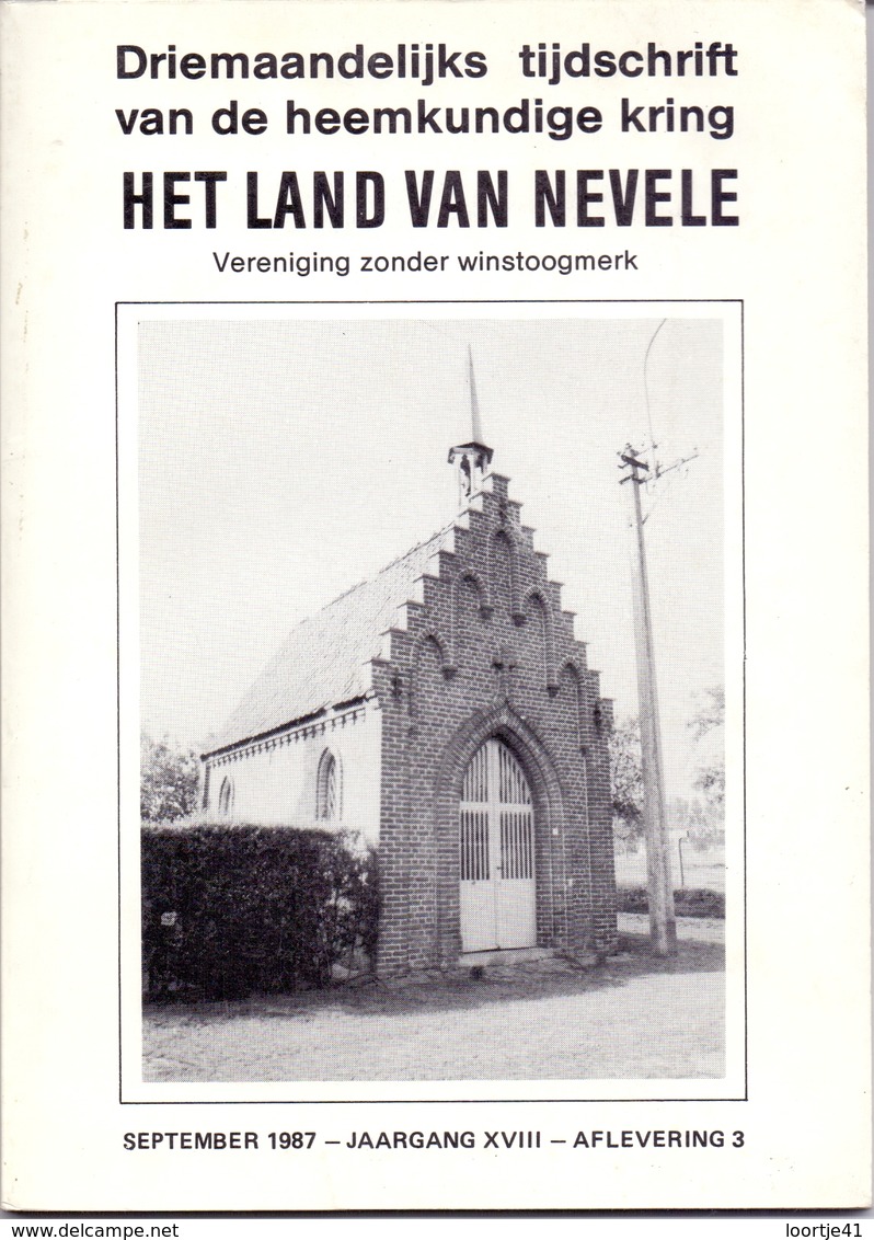 Tijdschrift Het Land Van Nevele - Artikels Over Kapellen Oa Hansbeke ,Poesele , Lotenhulle , Landegem - 1987 - Histoire