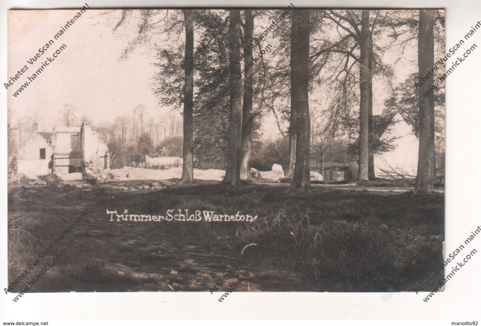 Rare CARTE PHOTO Militaria WW1 : Trümmer Schloss Warneton (Comines Belgique 1915 Destruction) - Guerre 1914-18