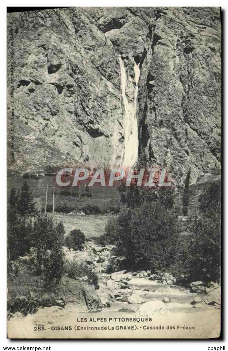 CPA Les Alpes Pittoresques Oisans Cascade Des Freaux - Bourg-d'Oisans