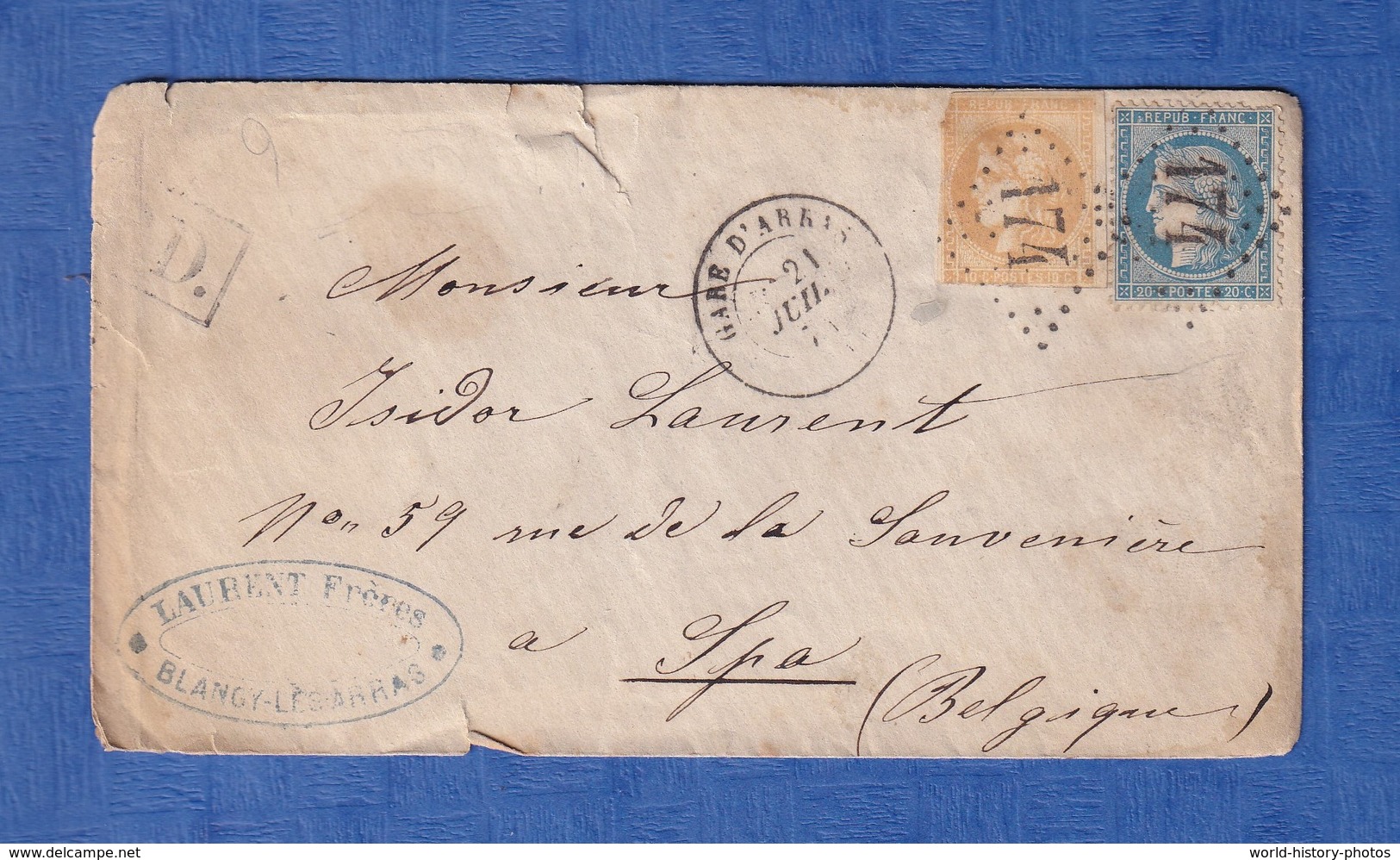 Enveloppe Ancienne De 1871 - Cachet Gare D' ARRAS - Envoi à SPA - Maison LAURENT Frères à BLANGY Les ARRAS - 1871-1875 Cérès