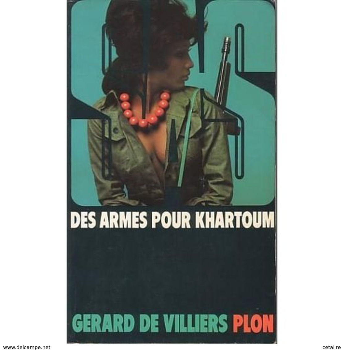 Des Armes Pour Khartoum Gerard De Villiers +++BE+++ LIVRAISON GRATUITE - SAS