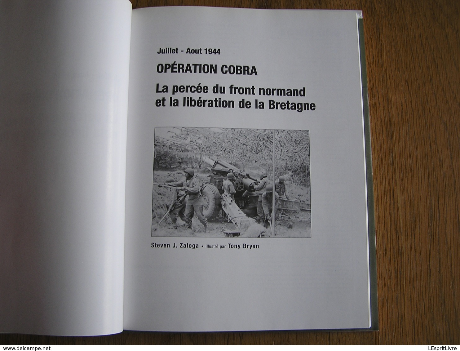 OPERATION COBRA Guerre 40 45 France 1944 St Lô Mortain Bocage Bretagne Normandie Percée Falaise Das Reich Panzer Tank - Guerre 1939-45