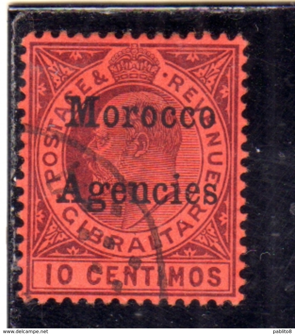 MAROC MAROCCO MOROCCO AGENCIES 1903 1905 KING EDWARD RE EDOARDO CENT. 10c USATO USED OBLITERE' - Uffici In Marocco / Tangeri (…-1958)