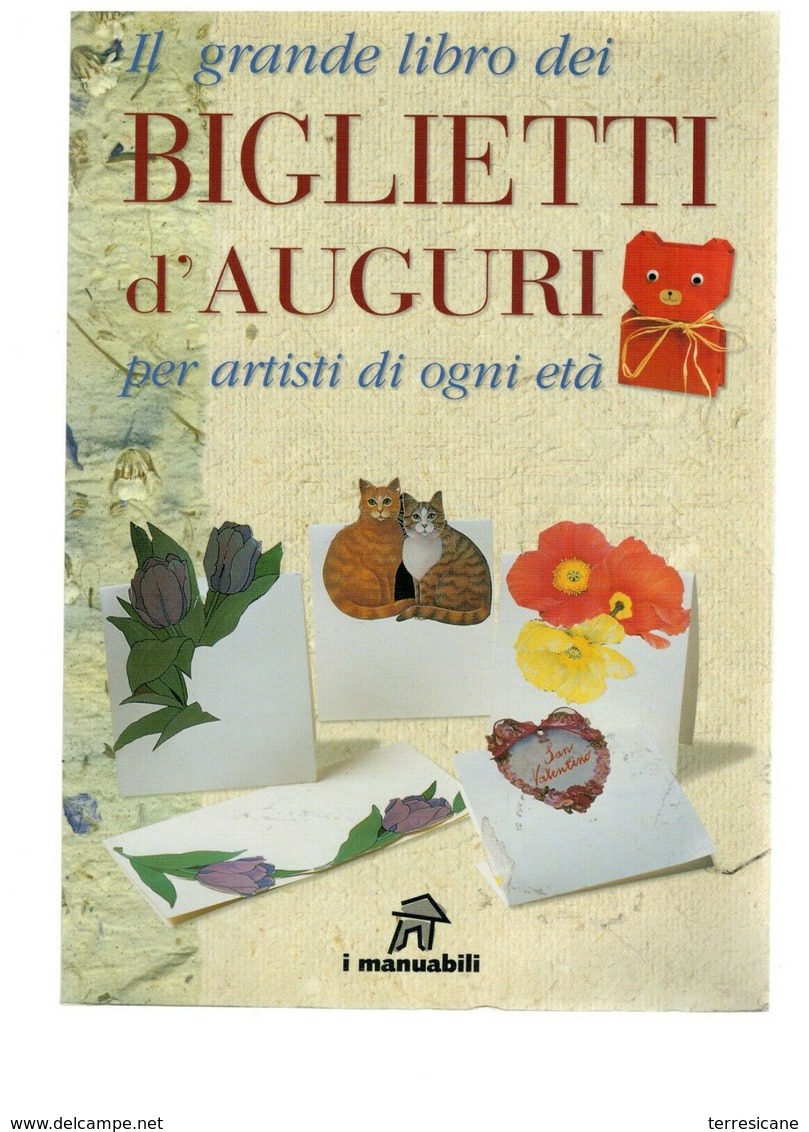 IL-GRANDE-LIBRO-DEI-BIGLIETTI-D-039-AUGURI-PER-ARTISTI-DI-OGNI-ETA-0 - Decorazione