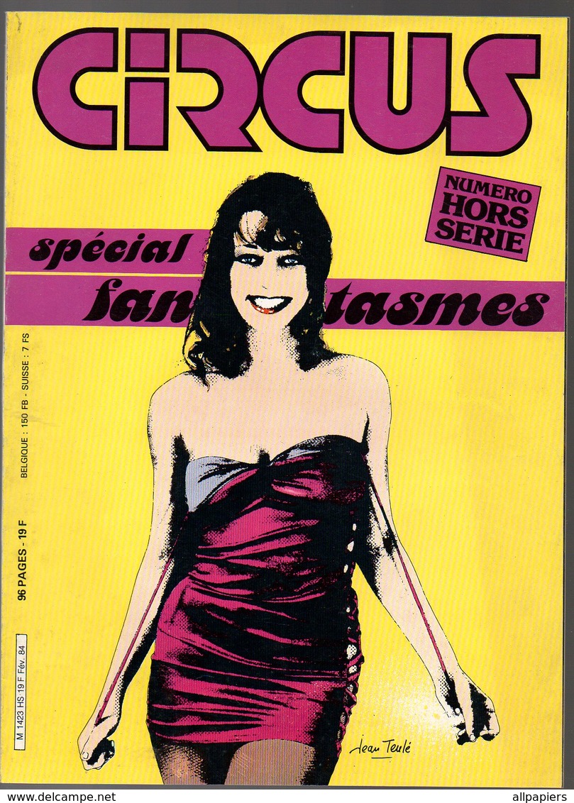 Circus Hors Série Spécial Fantasmes De 1984 - Circus