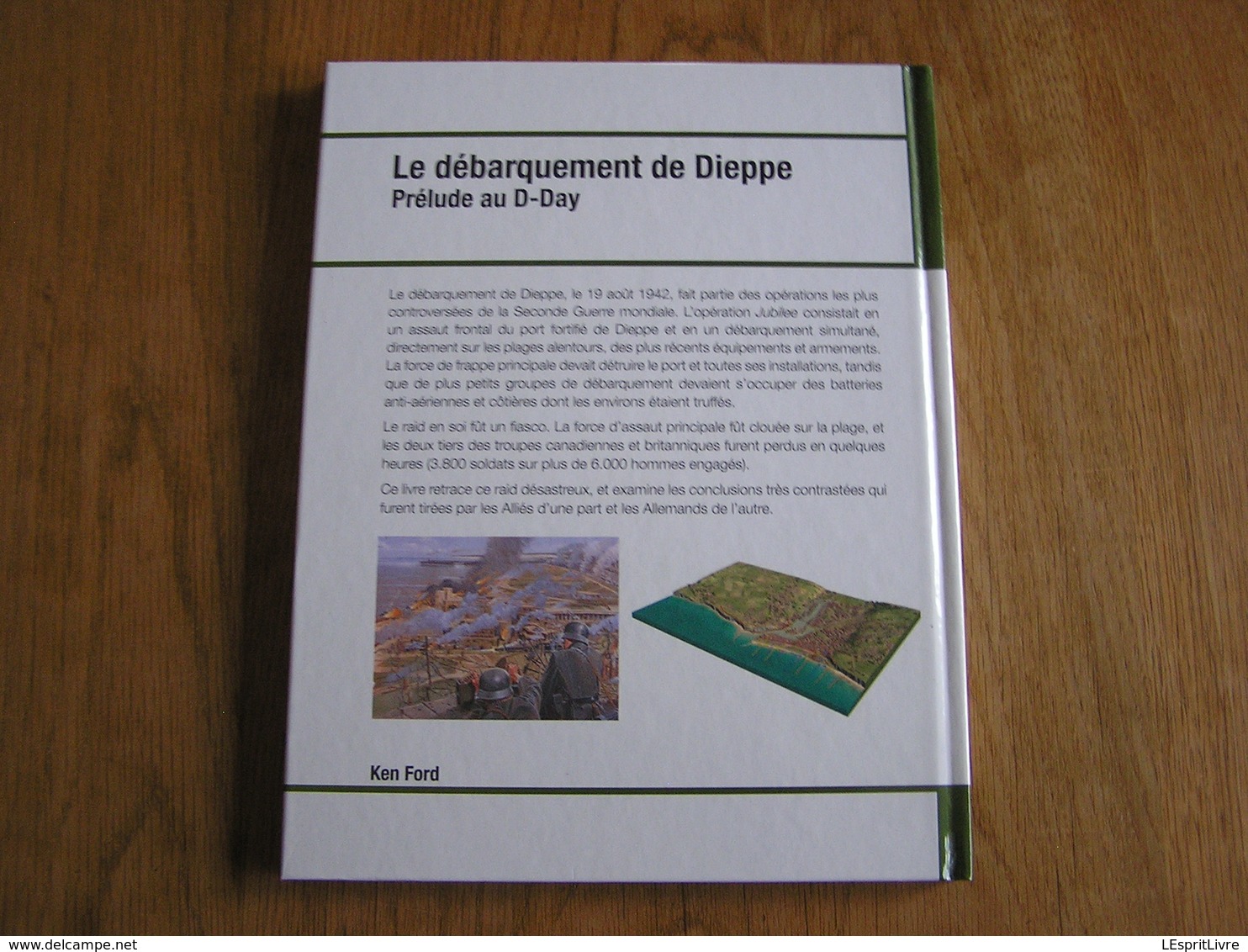 LE DEBARQUEMENT DE DIEPPE Août 1942 Guerre 40 45 France Opération Jubilée Armée Britanique Canadienne Normandie