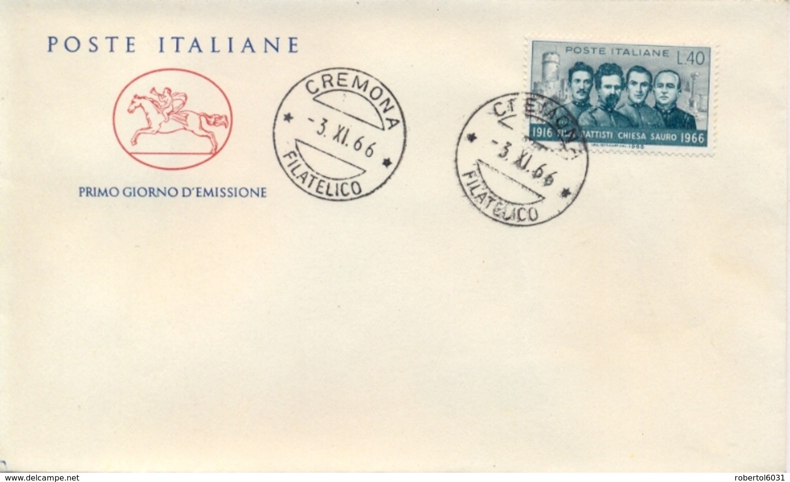 Italia Italy 1966 FDC CAVALLINO 50° Morte Degli Irredentisti Battisti Chiesa Filzi Sauro 50th Death Irredentist - Prima Guerra Mondiale