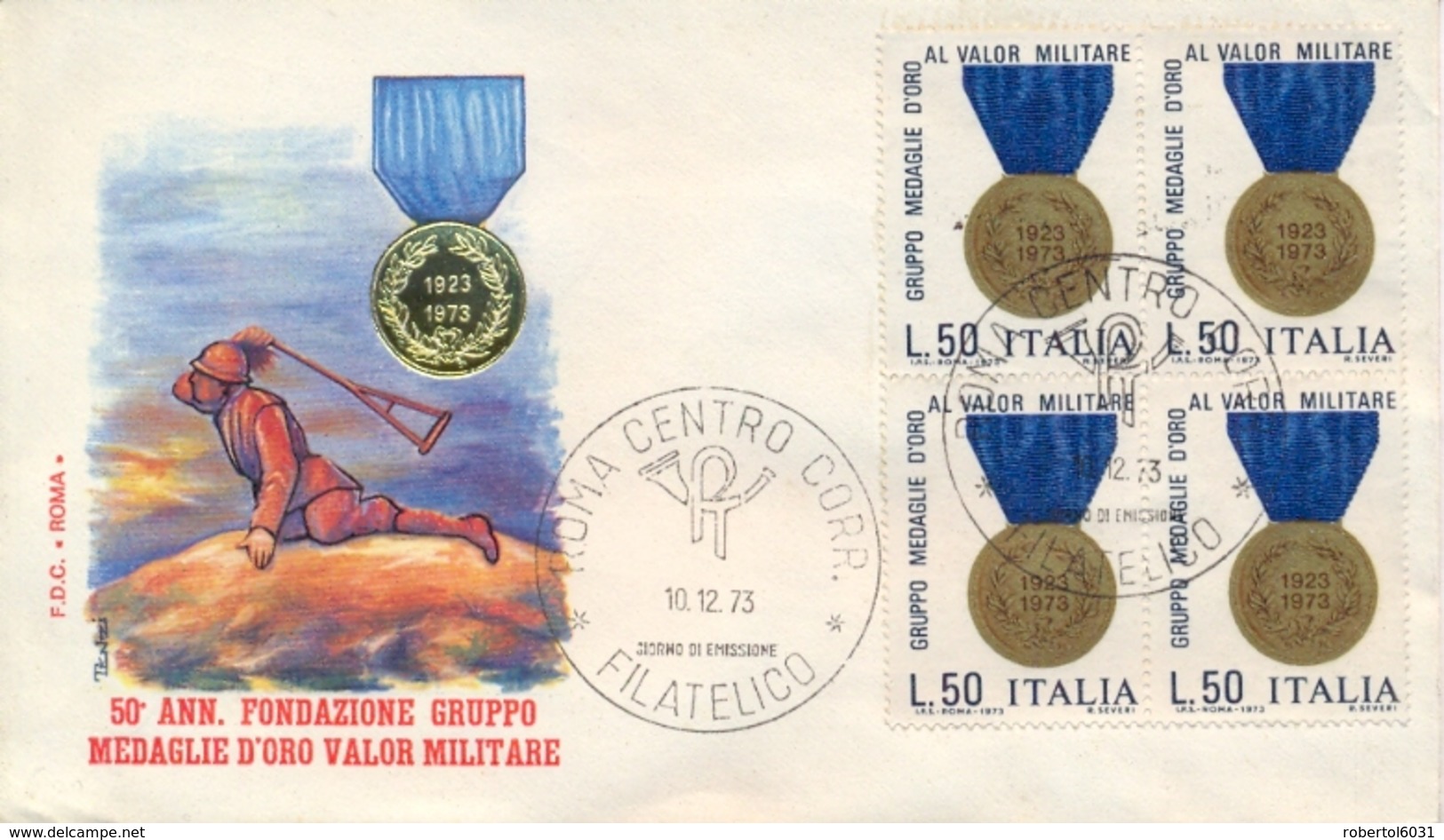 Italia Italy 1973 FDC ROMA 50° Fondazione Gruppo Medaglie D'Oro Al Valor Militare - Militaria