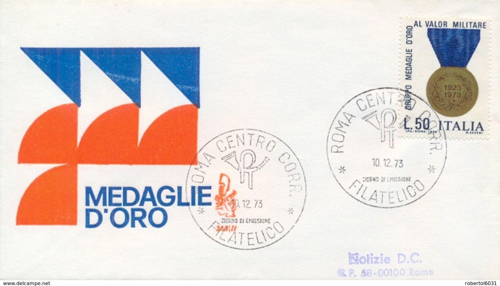 Italia Italy 1973 FDC VENETIA Viaggiata 50° Fondazione Gruppo Medaglie D'Oro Al Valor Militare - Militaria