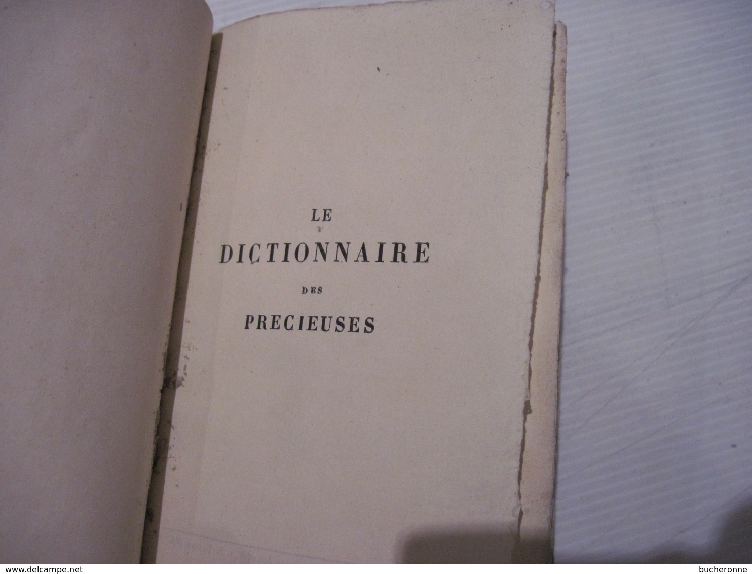 Le Dictionnaire Des Précieuses   Pages : 296 Non Découpées Dans L'état Très Ancien - Non Classés