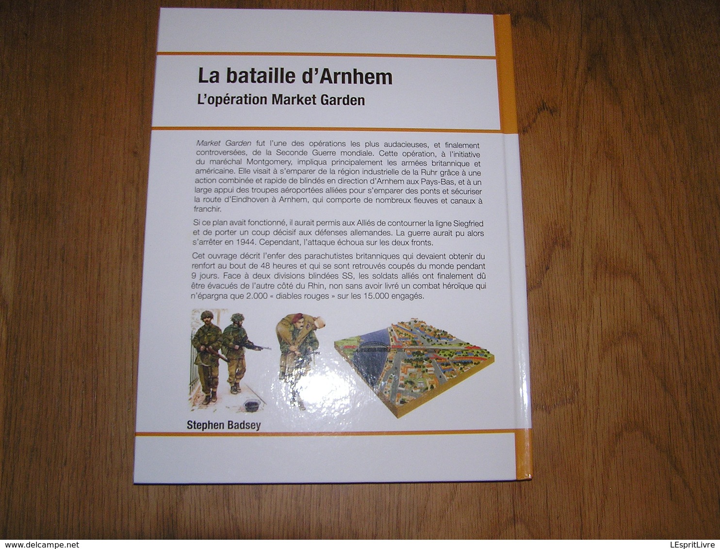 LA BATAILLE D'ARNHEM Guerre 40 45 Pays Bas Hollande Opération Market Garden Parachutiste Para Commando 1944