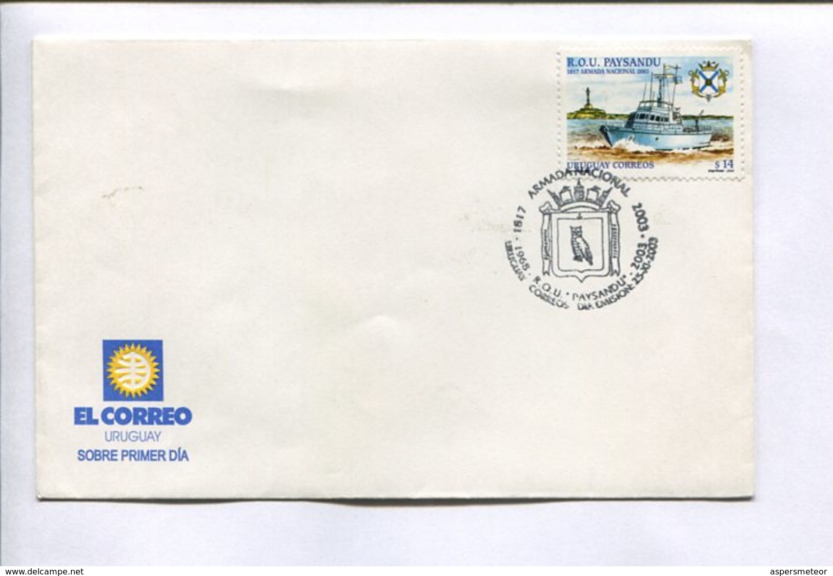 ARMADA NACIONAL, R.O.U. PAYSANDU. URUGUAY 2003. SOBRE PRIMER DIA FDC ENVELOPE -LILHU - Uruguay