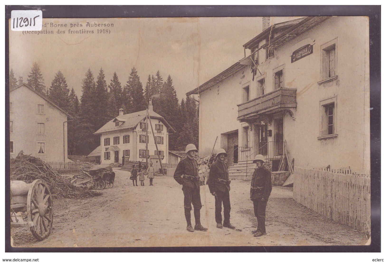 DISTRICT DE GRANDSON - LA GRAND'BORNE PRES AUBERSON - LA DOUANE - MILITAIRES - ( PLI VERTICAL ET FENTE 1cm EN BAS ) - Grandson