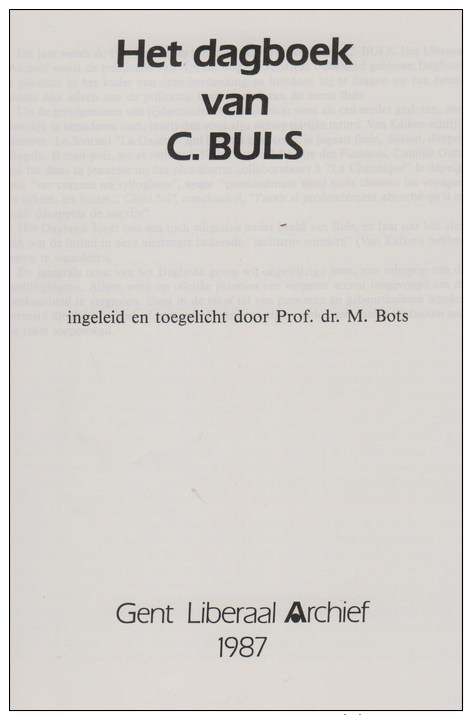 Marcel Bots (ed.), Het Dagboek Van Charles Buls (Brussel) - Histoire