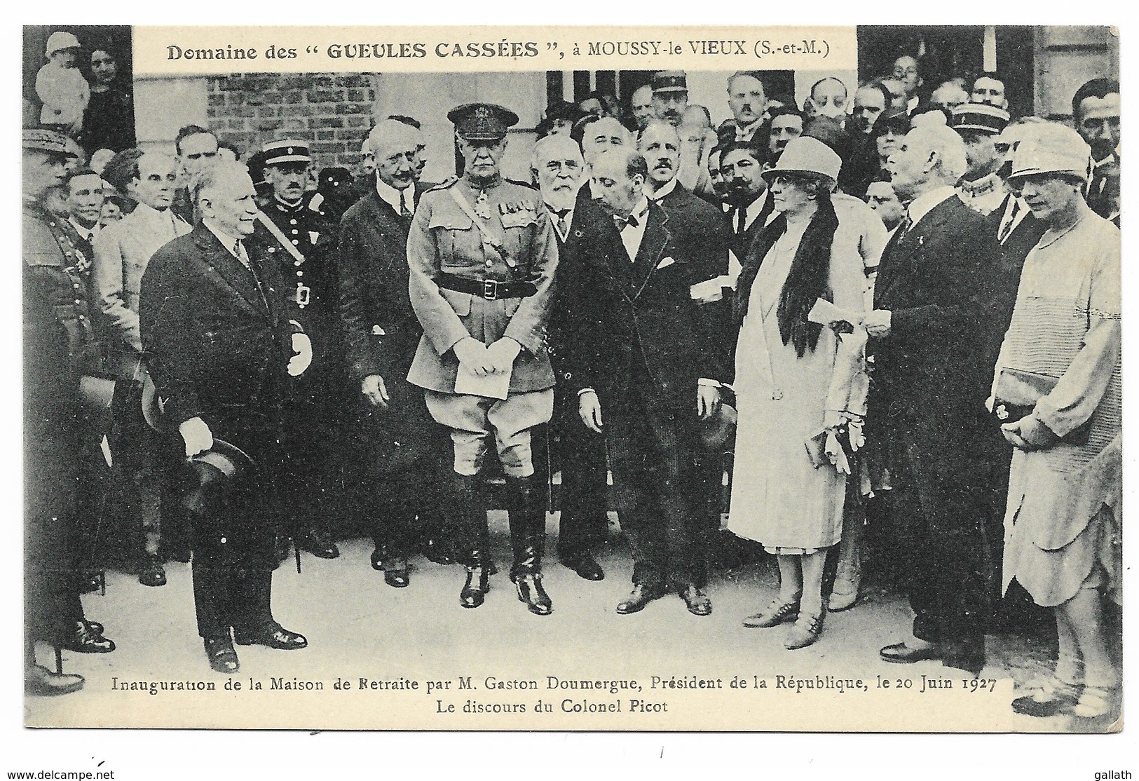 77-MOUSSY-LE-VIEUX-Domaine Des Gueules Cassées - Inauguration 20.06.1927 Par G. Doumergue, Discours Du Cel Picot...animé - Other & Unclassified