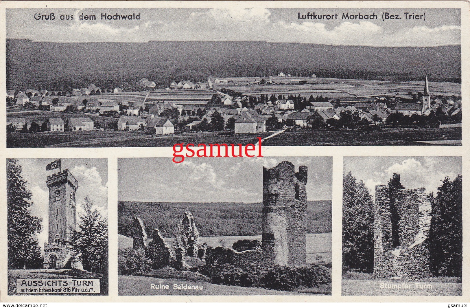 Gruß Aus Dem Hochwald – Luftkurort Morbach (Bez Trier), Aussichts-Turm – Ruine Baldenau – Stumpfer Turm - Rhein-Hunsrueck-Kreis