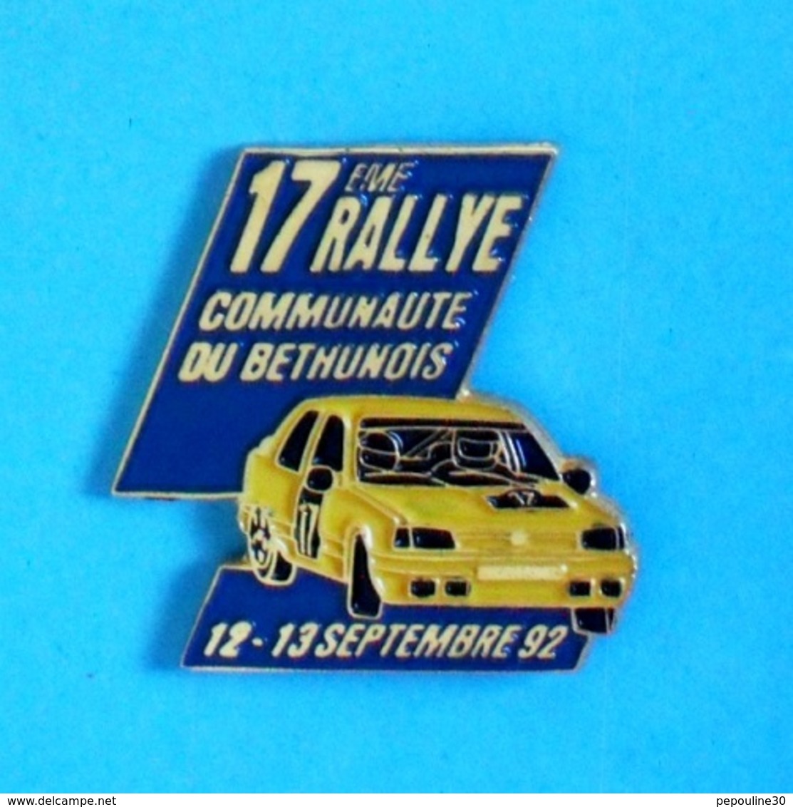 1 PIN'S //  ** 17ème RALLYE COMMUNAUTÉ DU BÉTHUNOIS / SEPTEMBRE '92 ** - Rallye