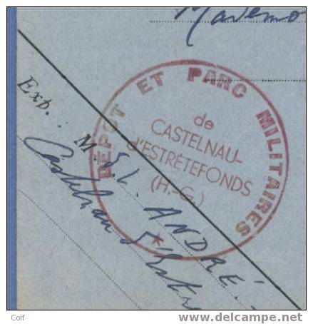 Lettremet Convoyeur Stempel AGEN A TOULOUSE, Met Stempel DEPOT ET PARC MILITAIRES / De CASTELINEAU-d'ESTRETEFONDS - Guerre De 1939-45