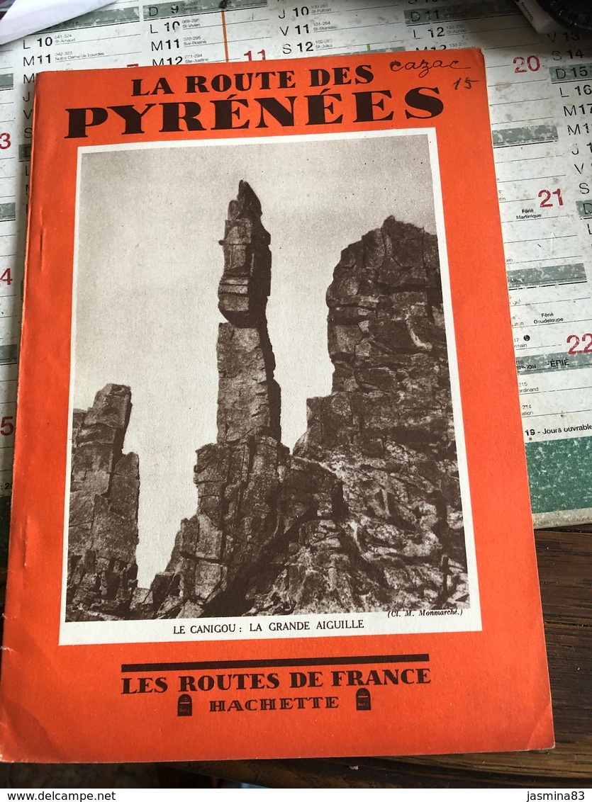 La Route Des Pyrénées (livre De 48 Pages De 16,5 Cm Sur 23,2 Cm) - Toerisme