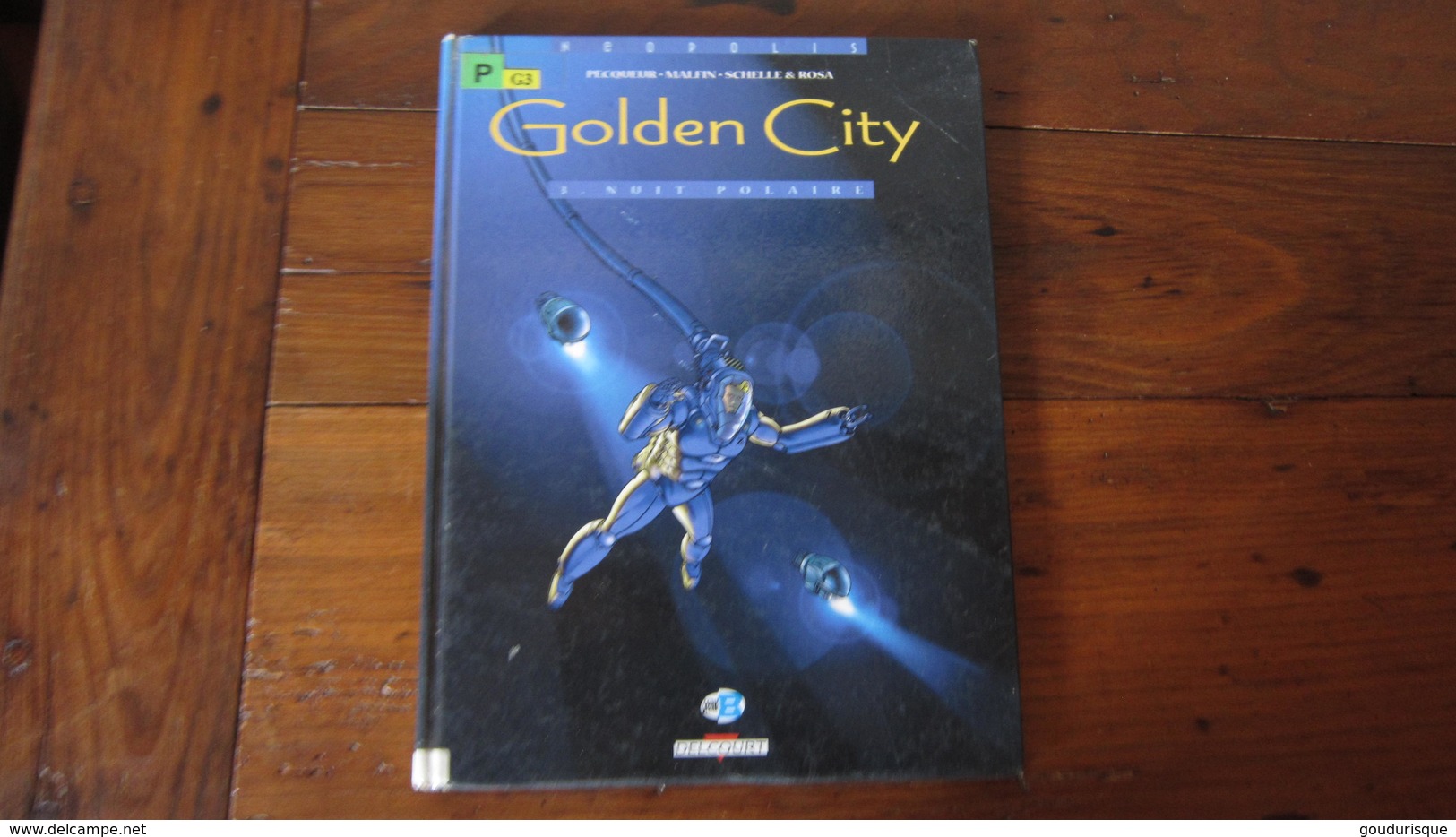 EO GOLDEN CITY T3 NUIT POLAIRE   MALFIN  PECQUEUR        DELCOURT - Golden City