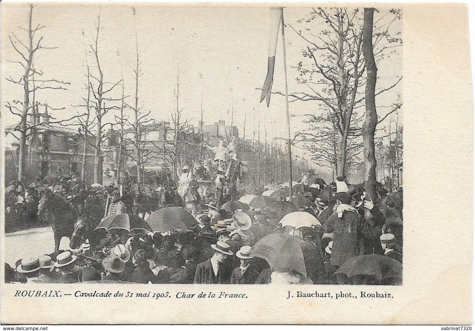 ROUBAIX Cavalcade Du 31 Mai 1903 Char De La France - Roubaix