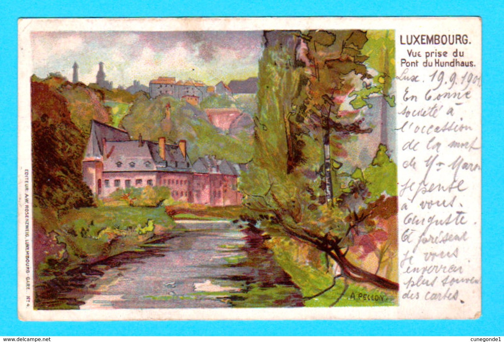 CPA Luxembourg : Carte LITHO Illustrée A. PELLON - Vue Prise Du Pont Du Hundhaus - Circulée - Ed. Rosenzweig, Luxembourg - Luxemburg - Stadt