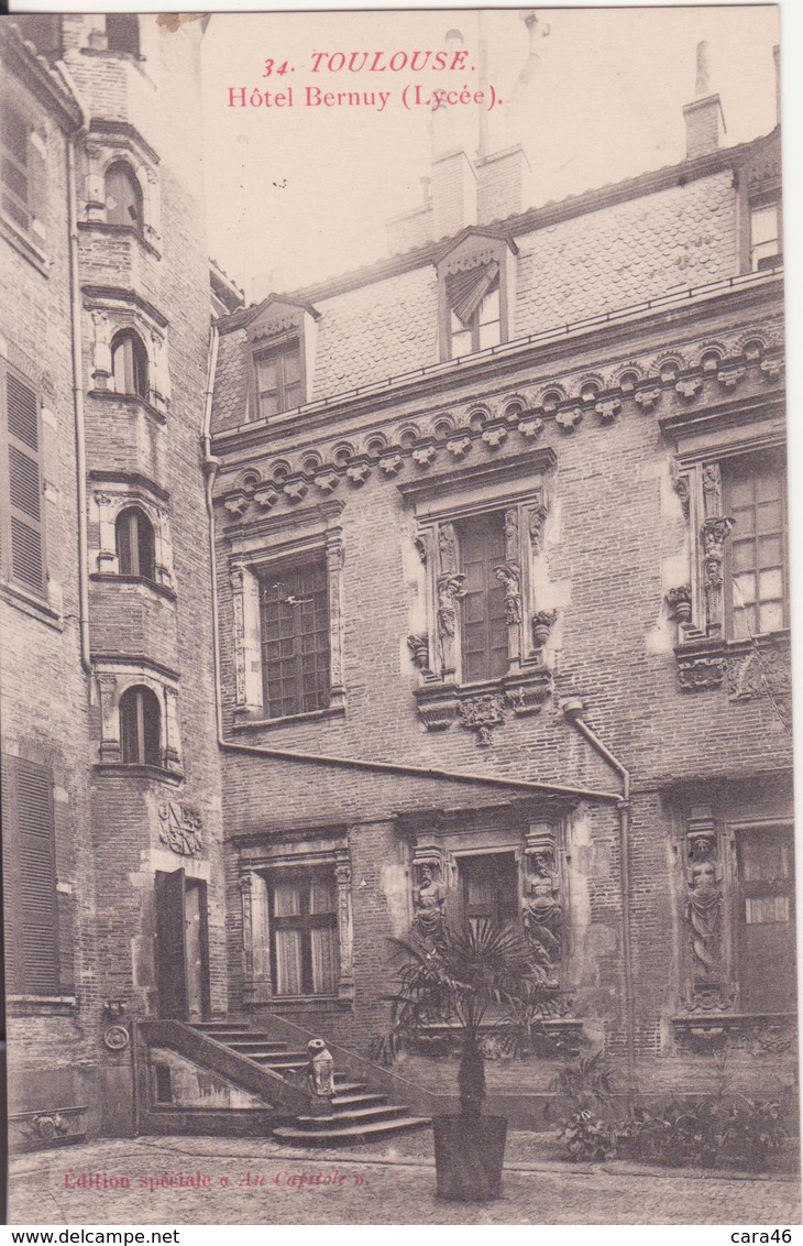 CPA -  34. TOULOUSE - Hôtel Bernuy (lycée) - Toulouse