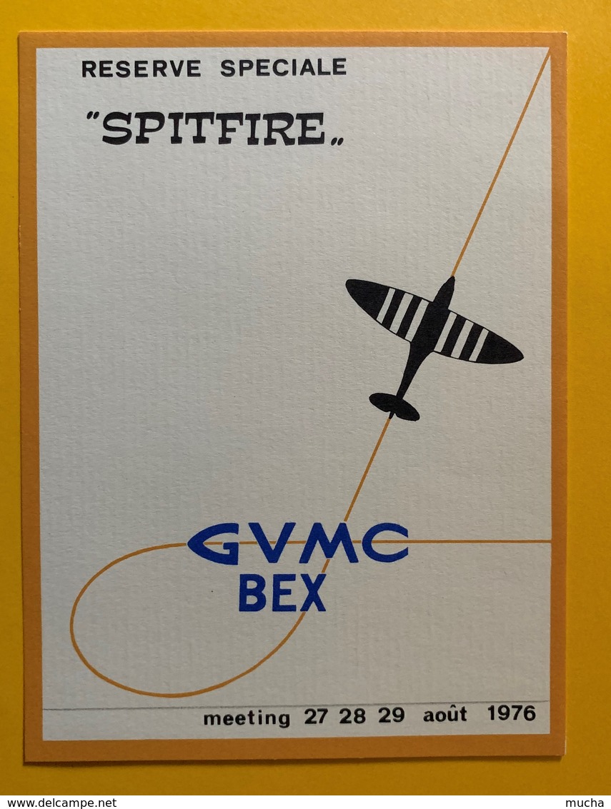 11379 -   Réserve Spéciale "Spitfire" GVMC Bex Suisse Meeting Août 1976 - Avions